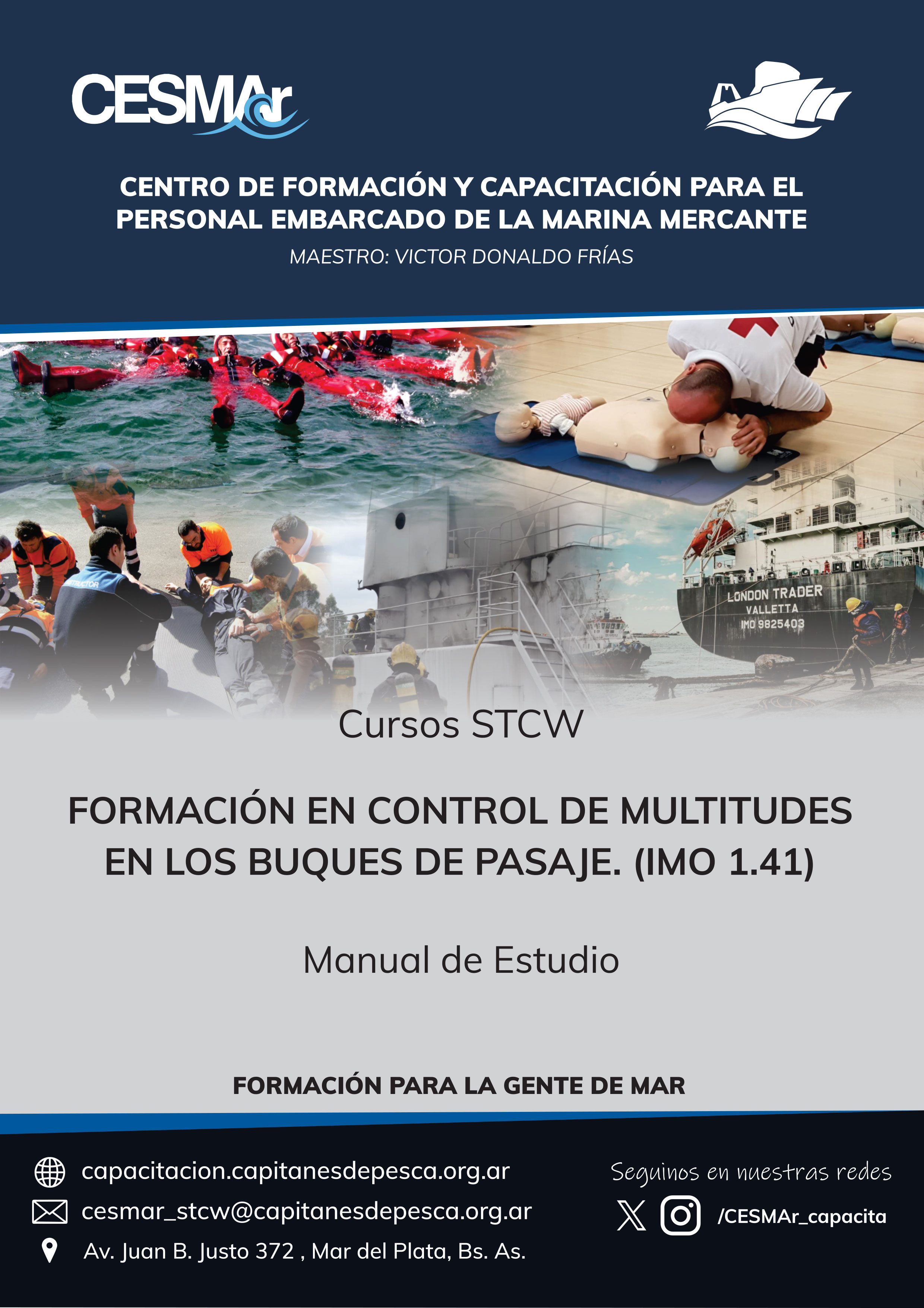 FORMACIÓN EN CONTROL DE MULTITUDES EN LOS BUQUES DE PASAJE.  (IMO 1.41) 